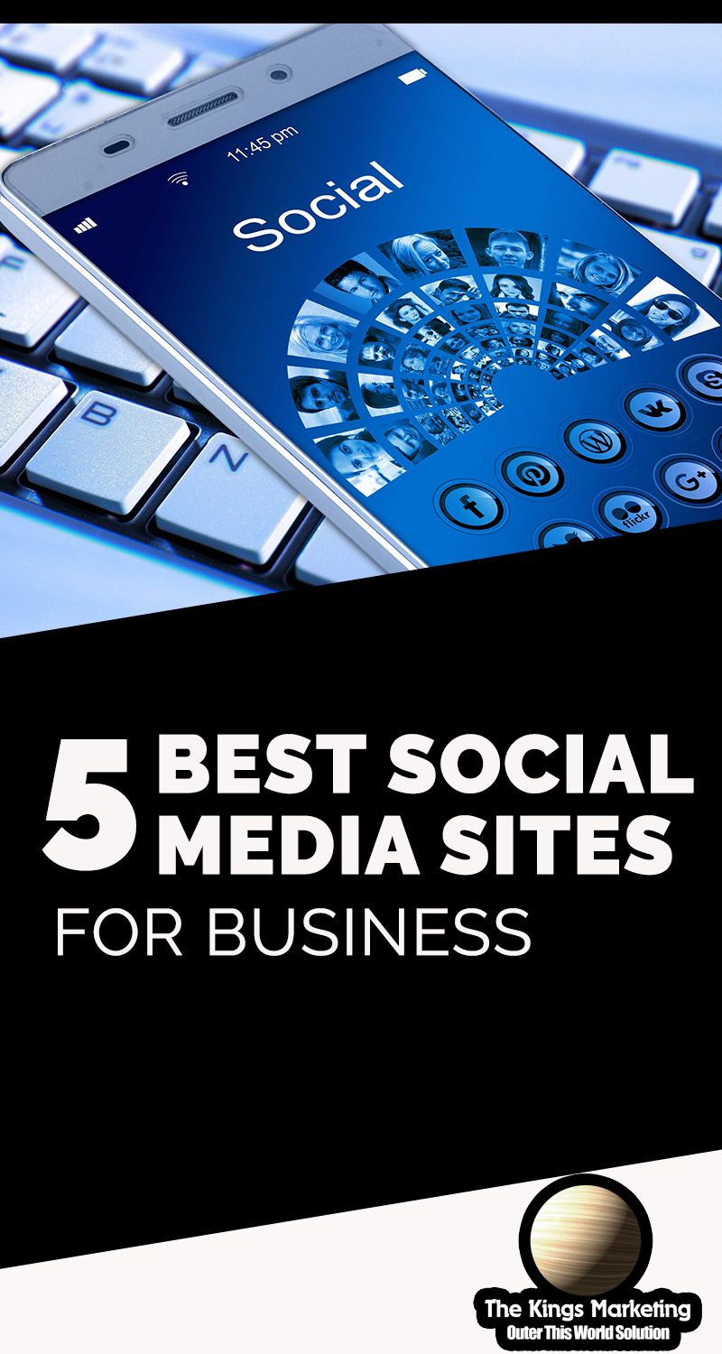 5 Best Social Media Sites for Business